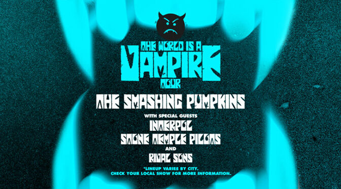 <strong>The Smashing Pumpkins</strong> Announce “The World is A Vampire” Tour with Special Guests