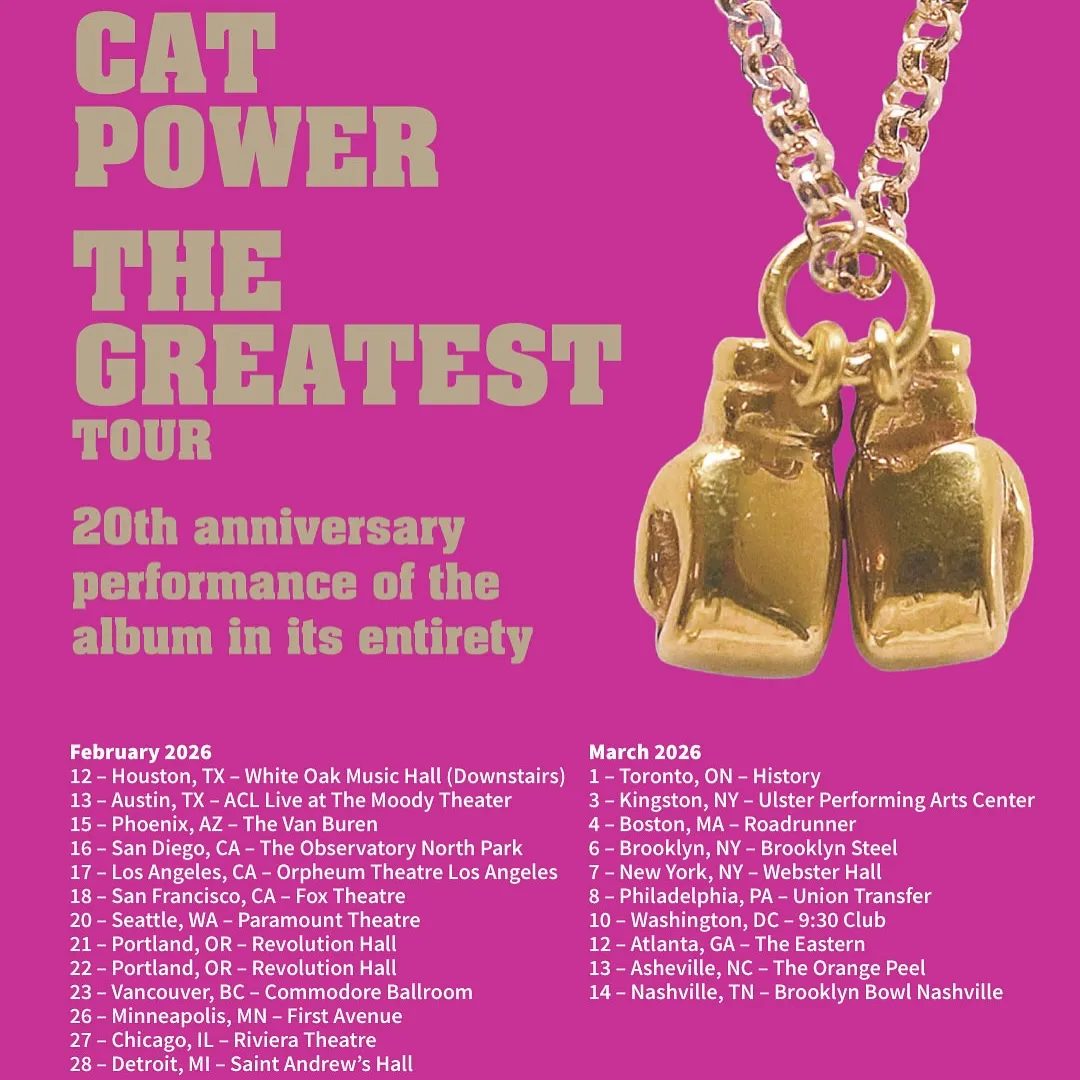 Promotional graphic for Cat Power’s The Greatest 20th Anniversary Tour. The design features a bright pink background with gold boxing glove necklace artwork inspired by the original album cover. Tour dates for February and March 2026 are listed below.